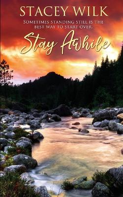 Cover of Stay Awhile