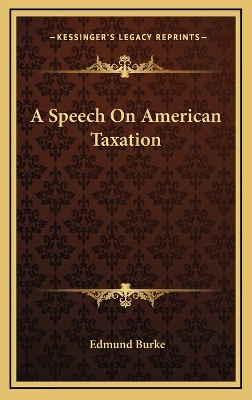 Book cover for A Speech On American Taxation