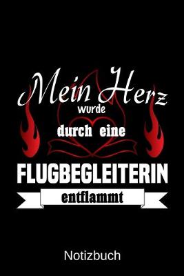 Book cover for Mein Herz wurde durch eine Flugbegleiterin entflammt