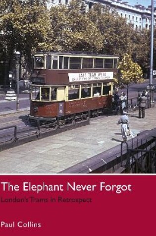 Cover of The Elephant Never Forgot