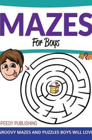 Cover of Mazes For Boys