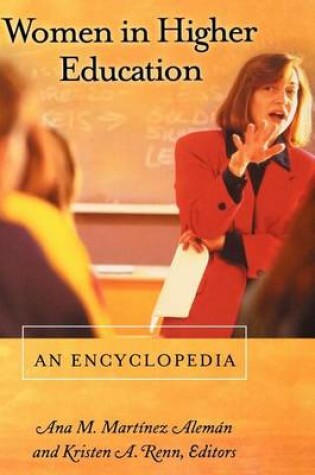 Cover of Women in Higher Education: An Encyclopedia