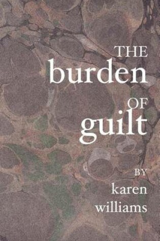 Cover of The Burden Of Guilt