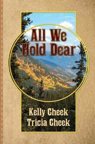 Cover of All We Hold Dear