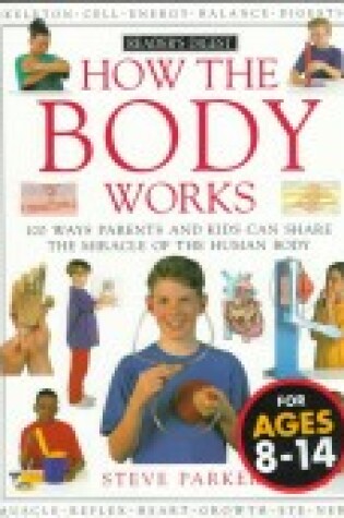 Cover of How It Works: How the Body Works