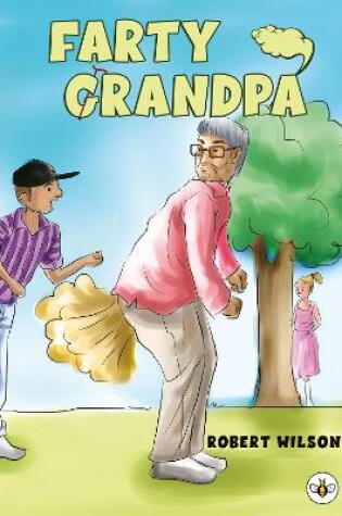 Cover of Farty Grandpa