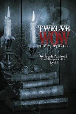 Book cover for Twelve WOW Short Stories
