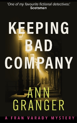 Book cover for Keeping Bad Company (Fran Varady 2)