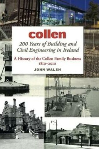 Cover of Collen: 200 Years of Building and Civil Engineering in Ireland