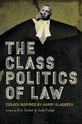 Cover of The Class Politics of Law