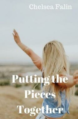 Cover of Putting the Pieces Together