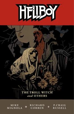 Book cover for Hellboy Volume 7: The Troll Witch And Others