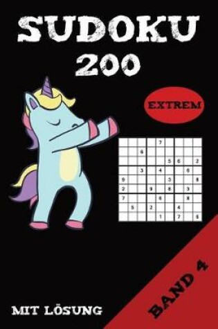 Cover of Sudoku 200 Extrem Mit Lösung Band 4