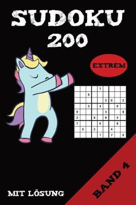 Book cover for Sudoku 200 Extrem Mit Lösung Band 4