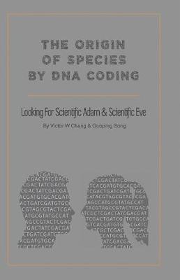 Book cover for The Origin of Species by DNA Coding