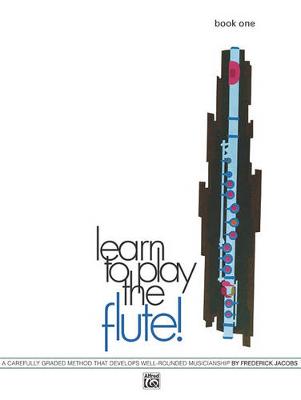 Cover of Learn To Play Flute Vol 1