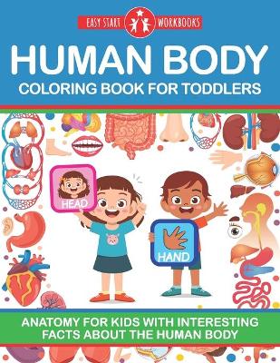 Cover of Human Body Coloring Book For Toddlers