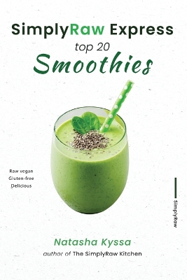 Book cover for SimplyRaw Express Top 20 Smoothies