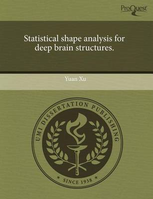 Book cover for Statistical Shape Analysis for Deep Brain Structures