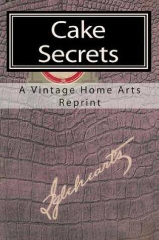 Cover of Cake Secrets