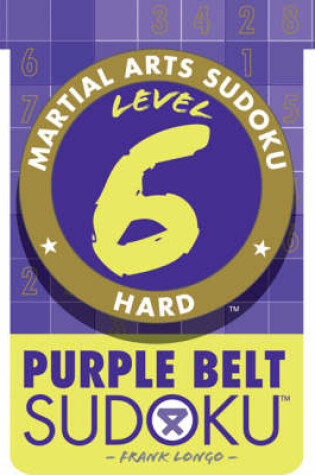 Cover of Level 6 Purple Belt Sudoku