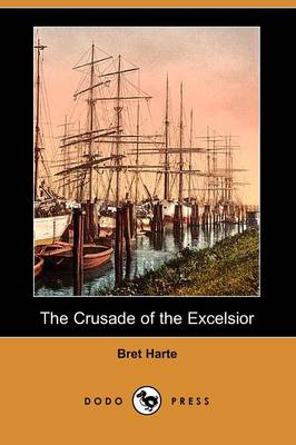 Book cover for The Crusade of the Excelsior (Dodo Press)