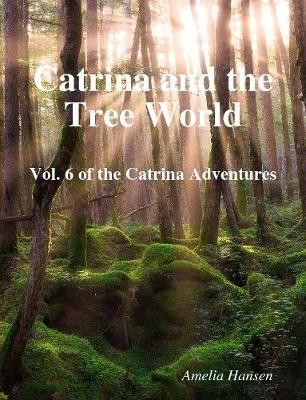 Book cover for Catrina and the Tree World