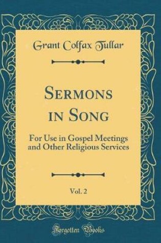 Cover of Sermons in Song, Vol. 2