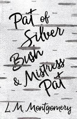 Book cover for Pat of Silver Bush and Mistress Pat