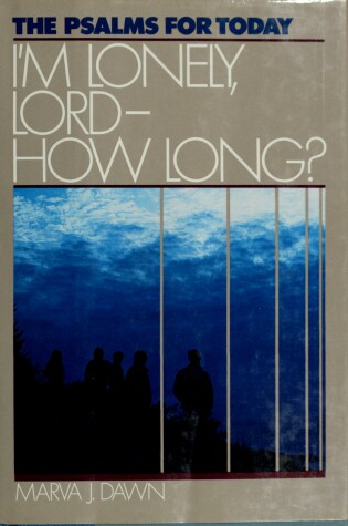 Cover of I'm Lonely, Lord--How Long?