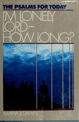 Book cover for I'm Lonely, Lord--How Long?