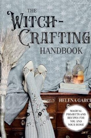 Cover of The Witch-Crafting Handbook