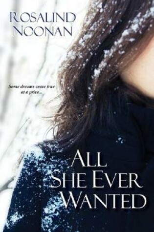 Cover of All She Ever Wanted