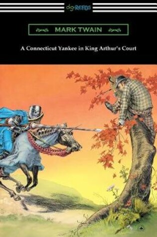 Cover of A Connecticut Yankee in King Arthur's Court (with an Introduction by E. Hudson Long)