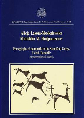 Book cover for Petroglyphs of Mammals in the Sarmissaj Gorge, Uzbek Republic