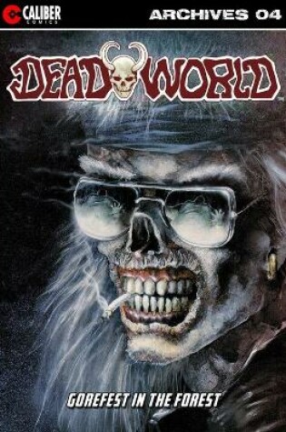 Cover of Deadworld Archives - Book Four