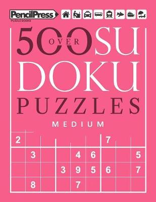 Book cover for Over 500 Sudoku Puzzles Medium