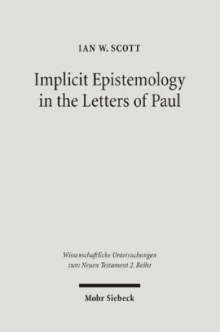 Cover of Implicit Epistemology in the Letters of Paul