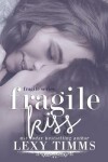 Book cover for Fragile Kiss