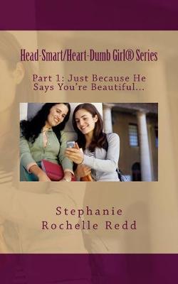 Book cover for Just Because He Says You're Beautiful...