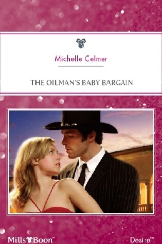 Cover of The Oilman's Baby Bargain