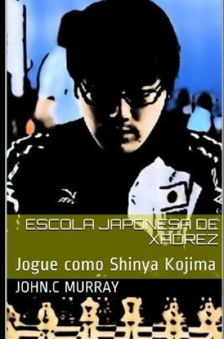 Cover of Escola Japonesa de Xadrez