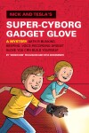 Book cover for Nick and Tesla's Super-Cyborg Gadget Glove