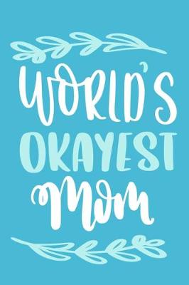 Book cover for World's Okayest Mom