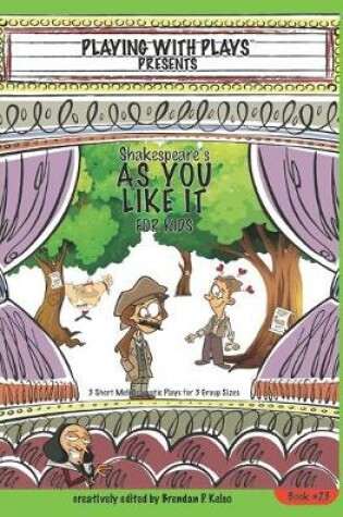 Cover of Shakespeare's As You Like It for Kids