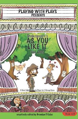 Book cover for Shakespeare's As You Like It for Kids