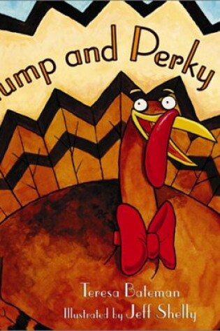 Cover of A Plump and Perky Turkey