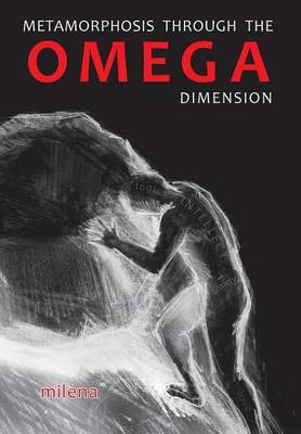 Book cover for Metamorphosis through the Omega Dimension