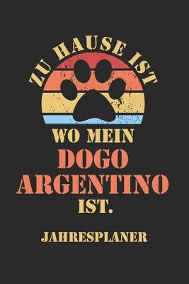 Book cover for DOGO ARGENTINO Jahresplaner