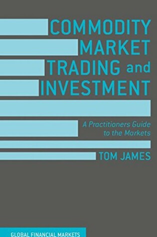 Cover of Commodity Market Trading and Investment